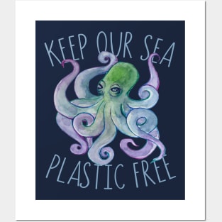 Keep our sea plastic free Posters and Art